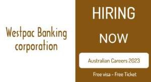 Westpac Banking Corporation Australian Careers 2023